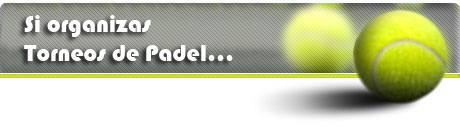 Padel Organizer - �Por que Padel Organizer?
